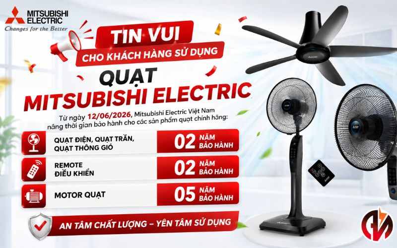 Chính sách bảo hành quạt Mitsubishi mới nhất