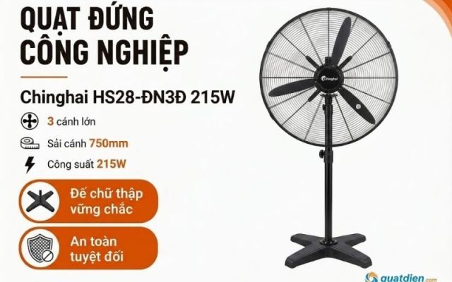 Quạt đứng công nghiệp Chinghai HS28-ĐN3Đ 215W có đầy đủ tính năng cần thiết