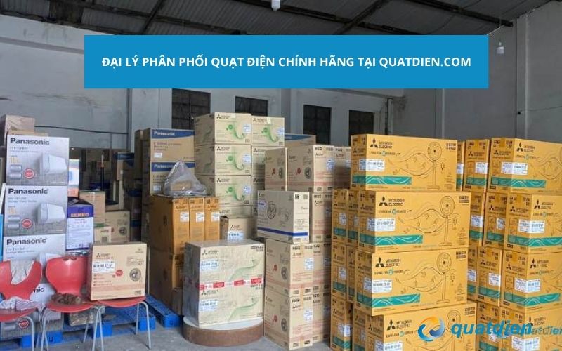 Mua quạt bàn chính hãng tại QuatDien.com với chính sách rõ ràng và hỗ trợ sau bán hàng
