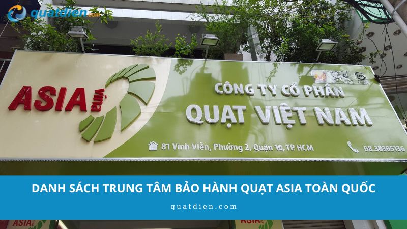 Trung tâm bảo hành quạt Asia trên toàn quốc