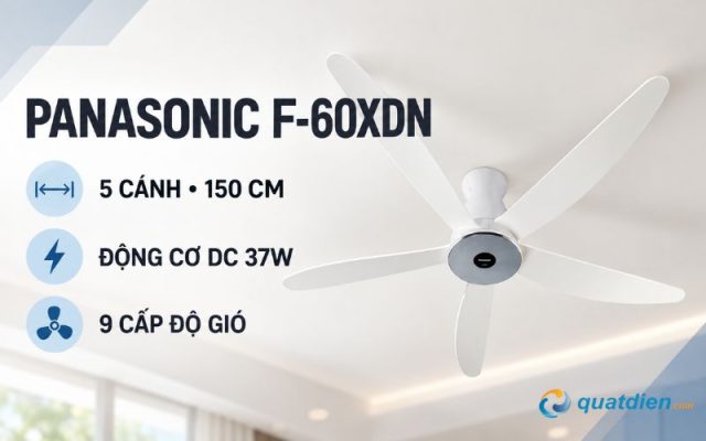 Quạt trần 5 cánh Panasonic F-60XDN