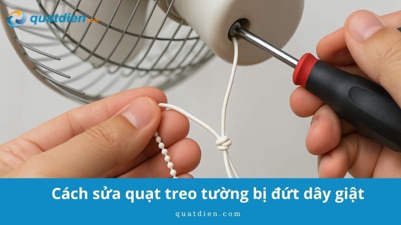 quạt treo tường bị đứt dây