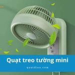 Quạt treo tường mini là gì? Cách chọn quạt mini phù hợp