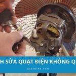 Cách sửa quạt điện không quay đơn giản cho mọi loại quạt