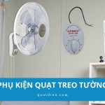 Top địa chỉ mua phụ kiện quạt treo tường uy tín giá tốt