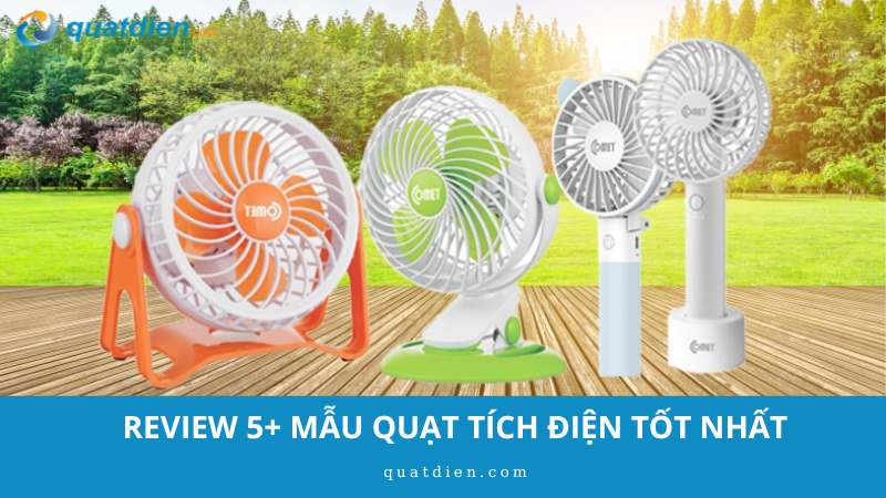 quạt tích điện mini tốt nhất