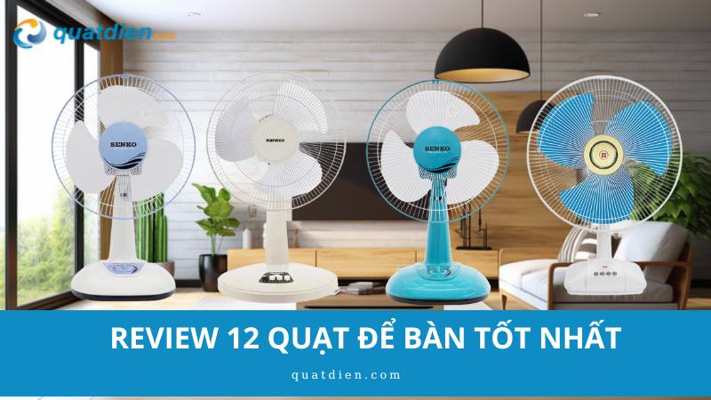 Quạt để bàn tốt nhất