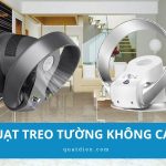 Quạt treo tường không cánh là gì? Có nên mua không? Top 6 mẫu đáng dùng 2025