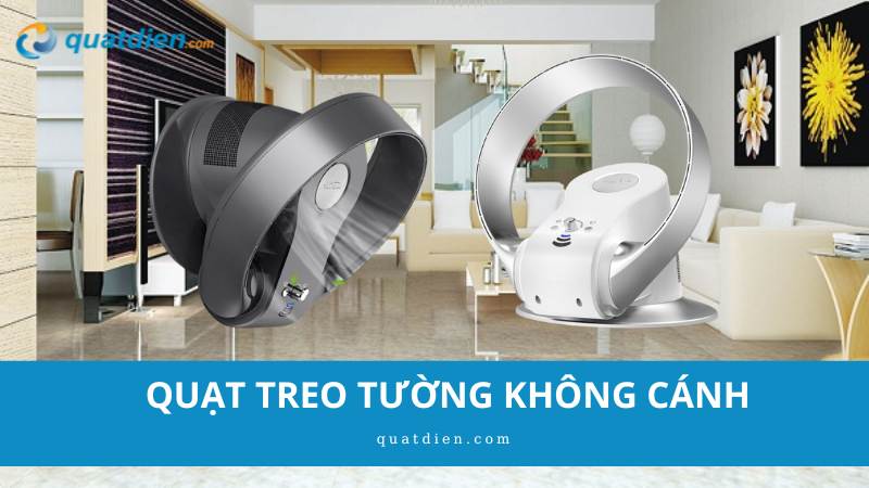 quạt treo tường không cánh
