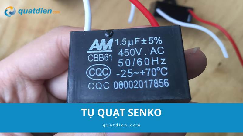 tụ quạt senko