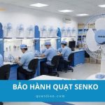 Trung tâm bảo hành quạt Senko: Điều kiện và nơi bảo hành