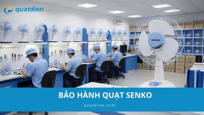 bảo hành quạt senko