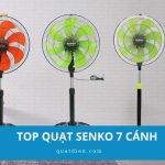 Top quạt Senko 7 cánh gió êm mát dịu, bền bỉ, giá tốt