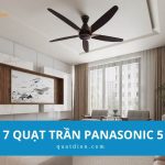 Top 7 quạt trần Panasonic 5 cánh đáng mua 2026 bền và đẹp