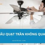Cách đấu quạt trần không qua hộp số đơn giản trong 5 phút