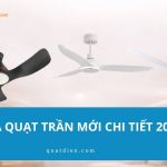 Bảng giá quạt trần mới 2026 – Cập nhật chi tiết từng mẫu