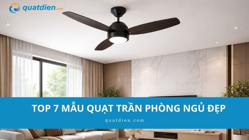 quạt trần phòng ngủ