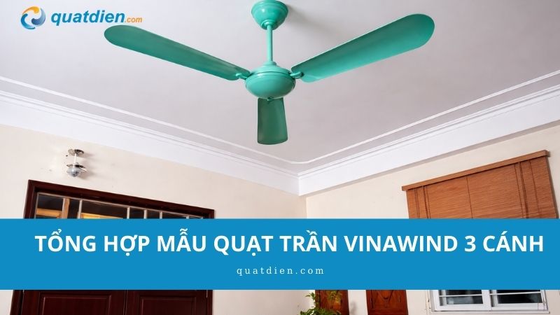 quạt trần vinawind 3 cánh
