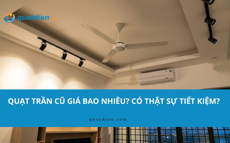 Quạt trần cũ