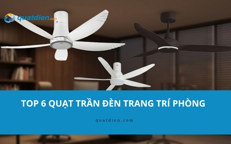 Quạt trần đèn trang trí phòng khách