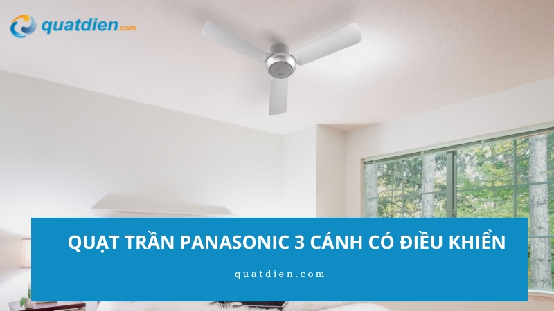 quạt trần Panasonic 3 cánh có điều khiển