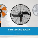 Quạt công nghiệp Asia loại nào tốt? Gợi ý mẫu đáng dùng nhất