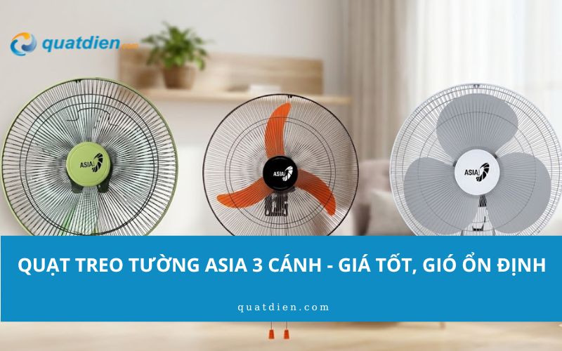 Quạt treo tường Asia 3 cánh