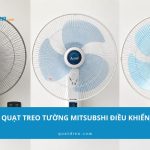 Top 4 quạt treo tường Mitsubishi điều khiển đáng mua 2026