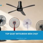 Top quạt Mitsubishi bán chạy, giá tốt, đáng mua 2026