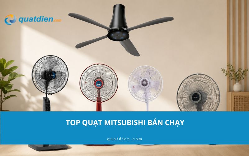 Top quạt Mitsubishi bán chạy
