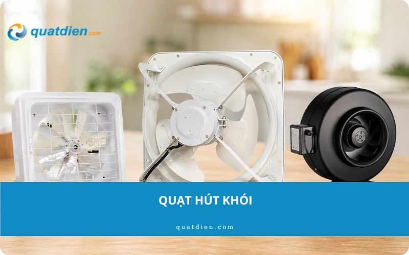 Quạt hút khói