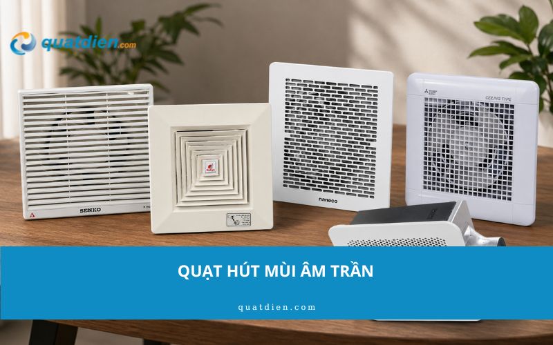 quạt hút mùi âm trần