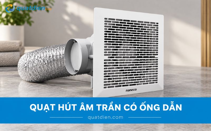 quạt hút âm trần có ống dẫn