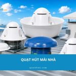 Top 7 mẫu quạt hút mái nhà tốt cho giếng trời và nhà xưởng